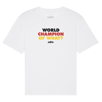 World Champion of What? T-Shirt