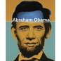 Abraham Obama - A Guerrilla Tour Through Art & Politics  large image number 1