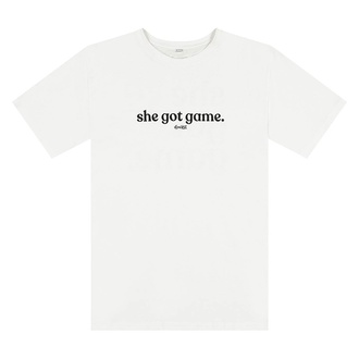 She got Game Statement T-Shirt