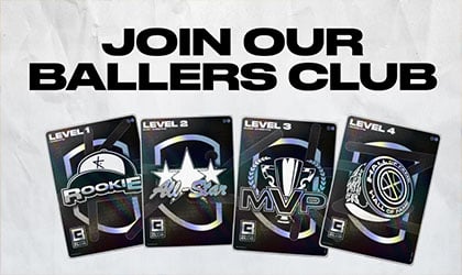 JOIN OUR BALLERS CLUB!