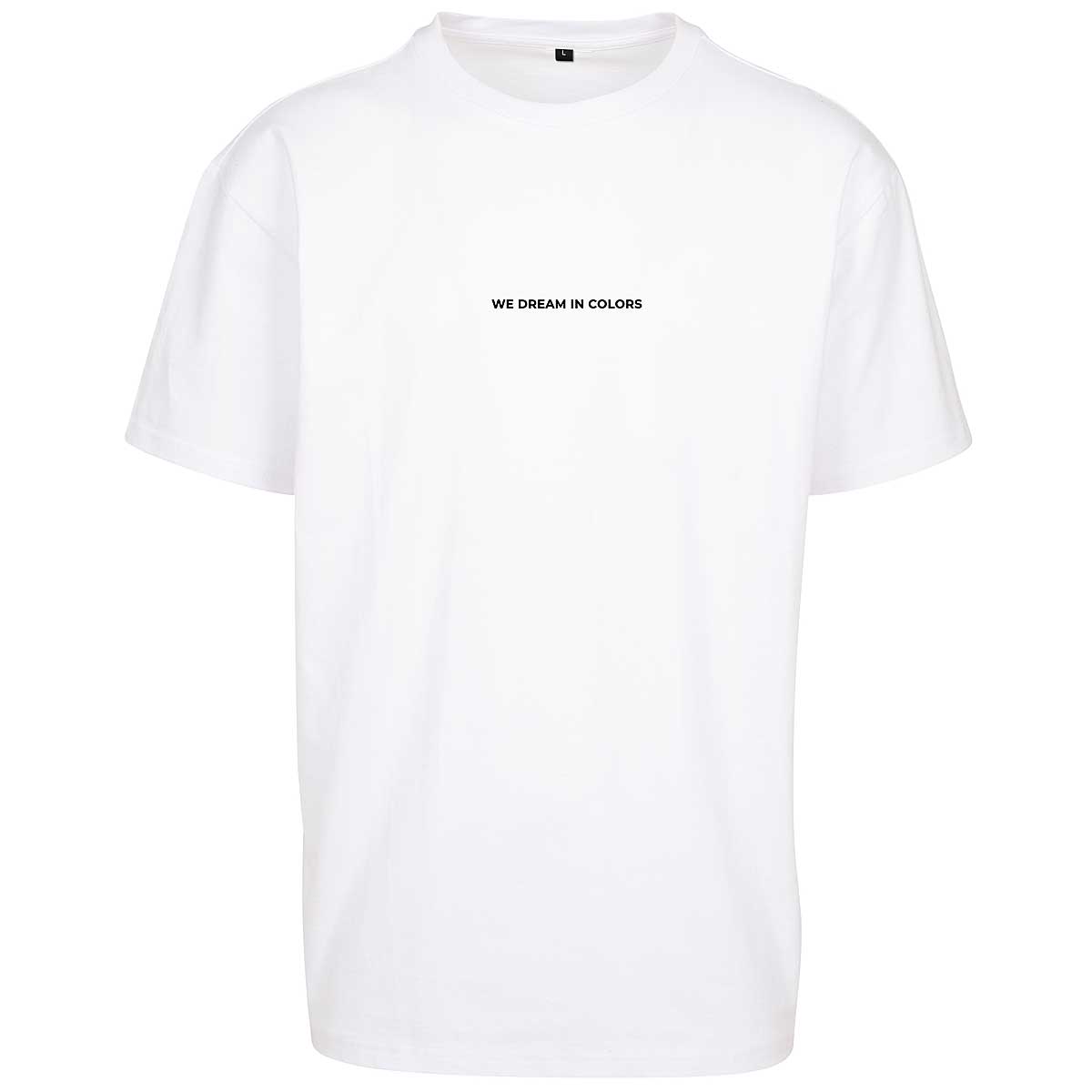 Mister Tee We Dream In Colors Oversize T-Shirt, White